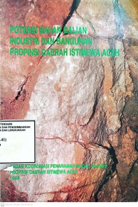 Image of Potensi Bahan Galian Industri dan Bangunan Propinsi Daerah Istimewa Aceh