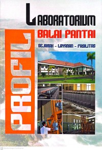 Image of Profil Laboratorium Balai Pantai: Sejarah - Layanan - Fasilitas
