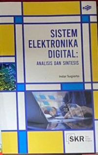 Image of Sistem Elektronika Digital: Analisis dan Sintesis