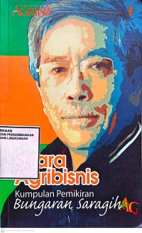 Image of Suara Agribisnis: Kumpulan Pemikiran Bungaran Saragih