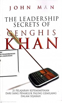 Image of The Leadership Secrets of Genghis Khan: 21 Pelajaran Kepemimpinan dari Sang Penakluk Paling Gemilang dalam Sejarah