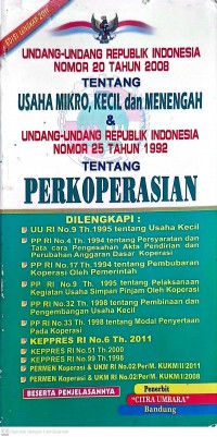 Image of Undang-Undang Republik Indonesia Nomor 20 Tahun 2008 Tentang Usaha Mikro, Kecil, dan Menengah & Undang-Undang Republik Indonesia Nomor 25 Tahun 1992 Tentang Perkoperasian